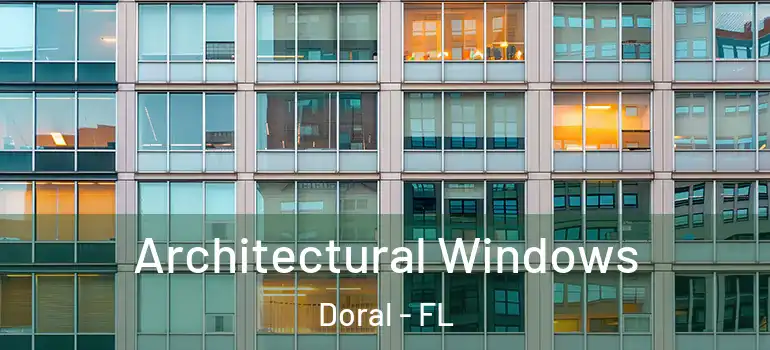  Architectural Windows Doral - FL