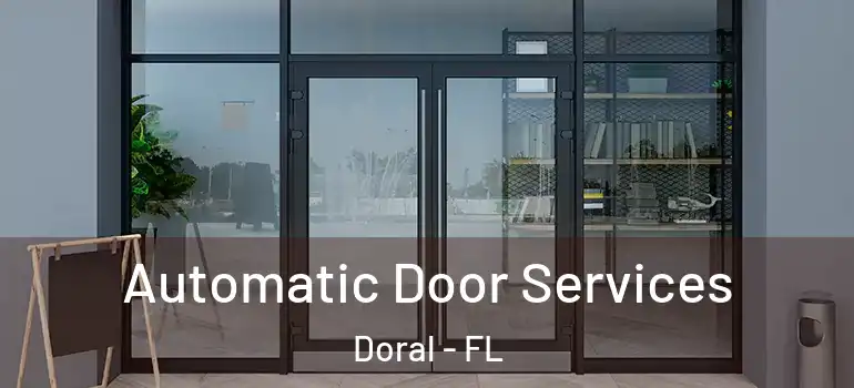  Automatic Door Services Doral - FL