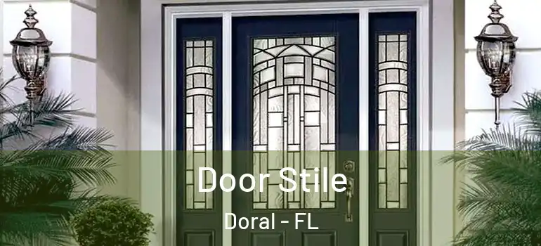  Door Stile Doral - FL