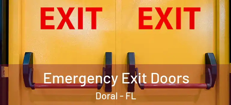  Emergency Exit Doors Doral - FL