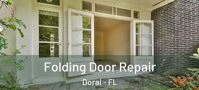  Folding Door Repair Doral - FL