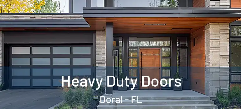  Heavy Duty Doors Doral - FL