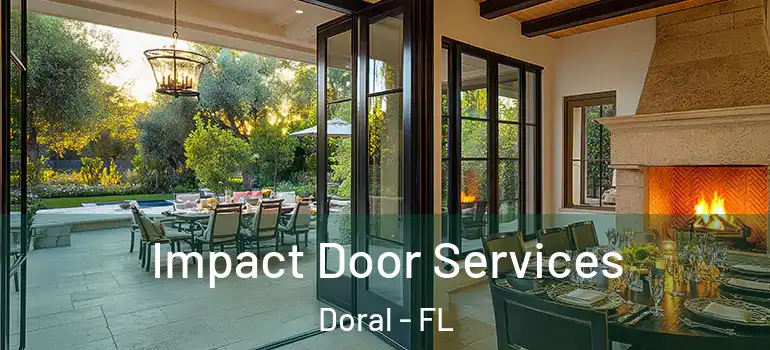  Impact Door Services Doral - FL