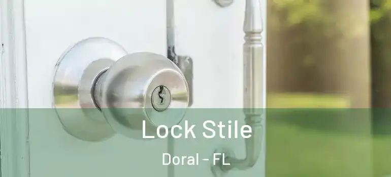  Lock Stile Doral - FL