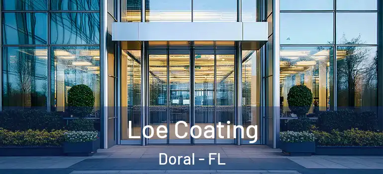  Loe Coating Doral - FL