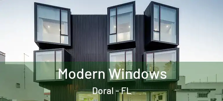  Modern Windows Doral - FL