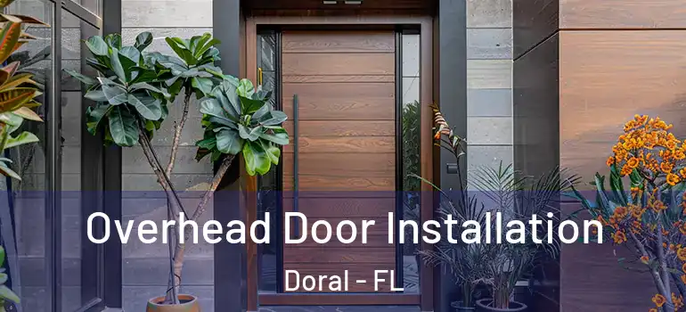  Overhead Door Installation Doral - FL
